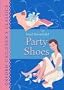 Party Shoes (Oxford Children's Classics) Party Shoes (Oxford Children's Classics)