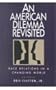 An American Dilemma Revisited: Race Relations in a Changing World