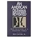 An American Dilemma Revisited: Race Relations in a Changing World