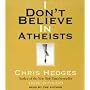 I Don't Believe in Atheists