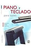 Piano Y Teclado / Piano and Keyboard (Tecnicas De Musica / Music Techniques) (Spanish Edition)