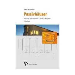 Passivh�user: Planung - Konstruktion - Details - Beispiele