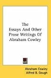  : The Essays And Other Prose Writings Of Abraham Cowley