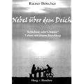 Nebel �ber dem Deich: Schicksal oder Chance? Leben mit einem Handikap