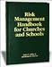 Risk Management Handbook for Churches and Schools