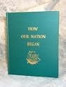 How Our Nation Began (The Christian social history series)