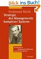 Strategie des Managements komplexer Systeme: Ein Beitrag zur Management-Kybernetik evolution�rer Systeme