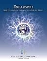 DREAMSPELL CALENDAR 2009: Thirteen Moons of Peace (Blue Electric Storm Year July 26,2008 - July 25,2009)