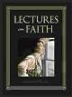 Lectures on Faith - LDS/Mormon