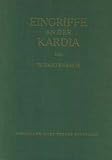 Eingriffe an der Kardia - Schwierigkeiten und Gefahren und deren Behebung - W. Hartenbach