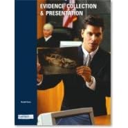 Evidence Collection & Presentation