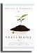 Testimony- LDS Nonfiction- This Book Is a Valuable Resource to You in Your Pursuit to Obtain and Maintain a Strong Testimony of the Gospel of Jesus Christ