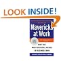 Mavericks at Work: Why the Most Original Minds in Business Win