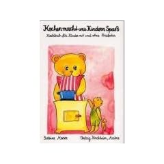 Kochen macht uns Kindern Spa�: Kochbuch f�r Kinder mit und ohne Diabetes