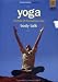Yoga Body Talk - Mudras of the Human Body