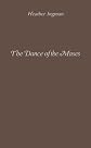 Dance of the Muses: A Novel on the Life of Pierre Ronsard