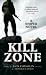 Kill Zone: A Sniper Novel