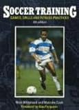 Soccer training : games, drills and fitness practices