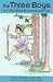 The Three Boys: And Other Buddhist Folktales from Tibet (Latitude 20 Books): And Other Buddhist Folktales from Tibet (Latitude 20 Book)