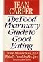 Food Pharmacy Guide to Good Eating