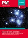 Meilensteine der Astronomie- P.M - Die Wissensedition - Mit Wissensedition