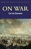 On War (Wordsworth Classics of World Literature) (Wordsworth Classics of World Literature)