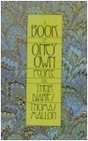 A Book of One's Own: People and Their Diaries (0899192424) by Mallon, Thomas