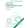 Lernsituationen Land- und Baumaschinentechnik 2. Ausbildungsjahr: KMK-Rahmenlehrplan. Schülerheft Lernsituationen Land- und Baumaschinentechnik 2. Ausbildungsjahr: KMK-Rahmenlehrplan. Schülerheft