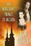 Merchant Prince of Arcadia