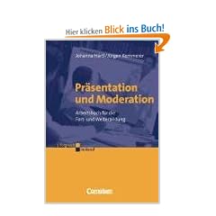 Erfolgreich im Beruf: Pr�sentation und Moderation