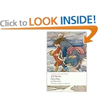 Peter Pan and Other Plays: The Admirable Crichton; Peter Pan; When Wendy Grew Up; What Every Woman Knows; Mary Rose (Oxford World's Classics)