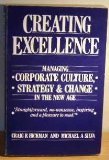 Creating excellence : managing corporate culture, strategy & change in the new age