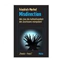 MISDIRECTION (1638), Der unentbehrliche Ratgeber f&uuml;r alle, die ihr Publikum unterhaltsam und effektvoll bezaubern wollen