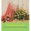 The Nature Corner: Celebrating the Year's Cycle with Seasonal Tableaux