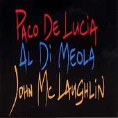 'The Guitar Trio' ; Paco De Lucia, John McLaughlin, Al Di Meola