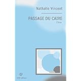 Passage du Caire, Tome 2 : L'hiverpar Nathalie Vincent