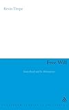 Free will : sourcehood and its alternatives