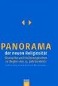 Panorama der neuen Religiosit&auml;t. Sinnsuche und Heilsversprechen zu Beginn des 21. Jahrhunderts