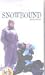 Snowbound: Based On A True Story