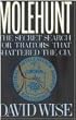 Molehunt: The Secret Search for Traitors That Shattered the CIA
