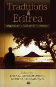 Traditions of Eritrea: Linking the Past to the Future