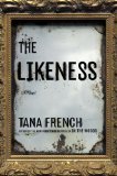 The Likeness: A Novel