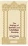 The Making Of Jewish and Christian Worship (TWO LITURGICAL TRADI)