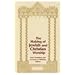 The Making Of Jewish and Christian Worship (TWO LITURGICAL TRADI)