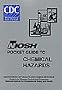 NIOSH Pocket Guide to Chemical Hazards, September 2005, August 2006 (Book)