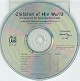 Children of the World: Folk Songs and Fun Facts from Many Lands, Arranged for Beginning 2-Part Voices