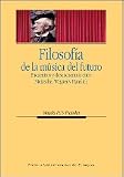 Filosofía de la música del futuro. Encuentros y desencuentros entre Nietzsche, Wagner y Hanslick