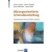 Kl�rungsorientierte Schemabearbeitung: Dysfunktionale Schemata effektiv ver�ndern