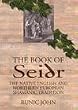 The Book of Seidr: The Native English and Northern European Shamanic Tradition