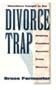 Christians Caught in the Divorce Trap: Helping Families Recover from Divorce